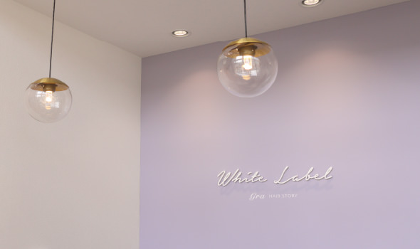 White Label gra HAIR STORY店内